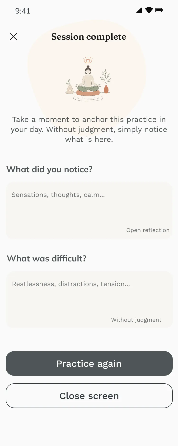 Session complete: open reflections on what was noticed and difficult, with Practice again and Close screen actions