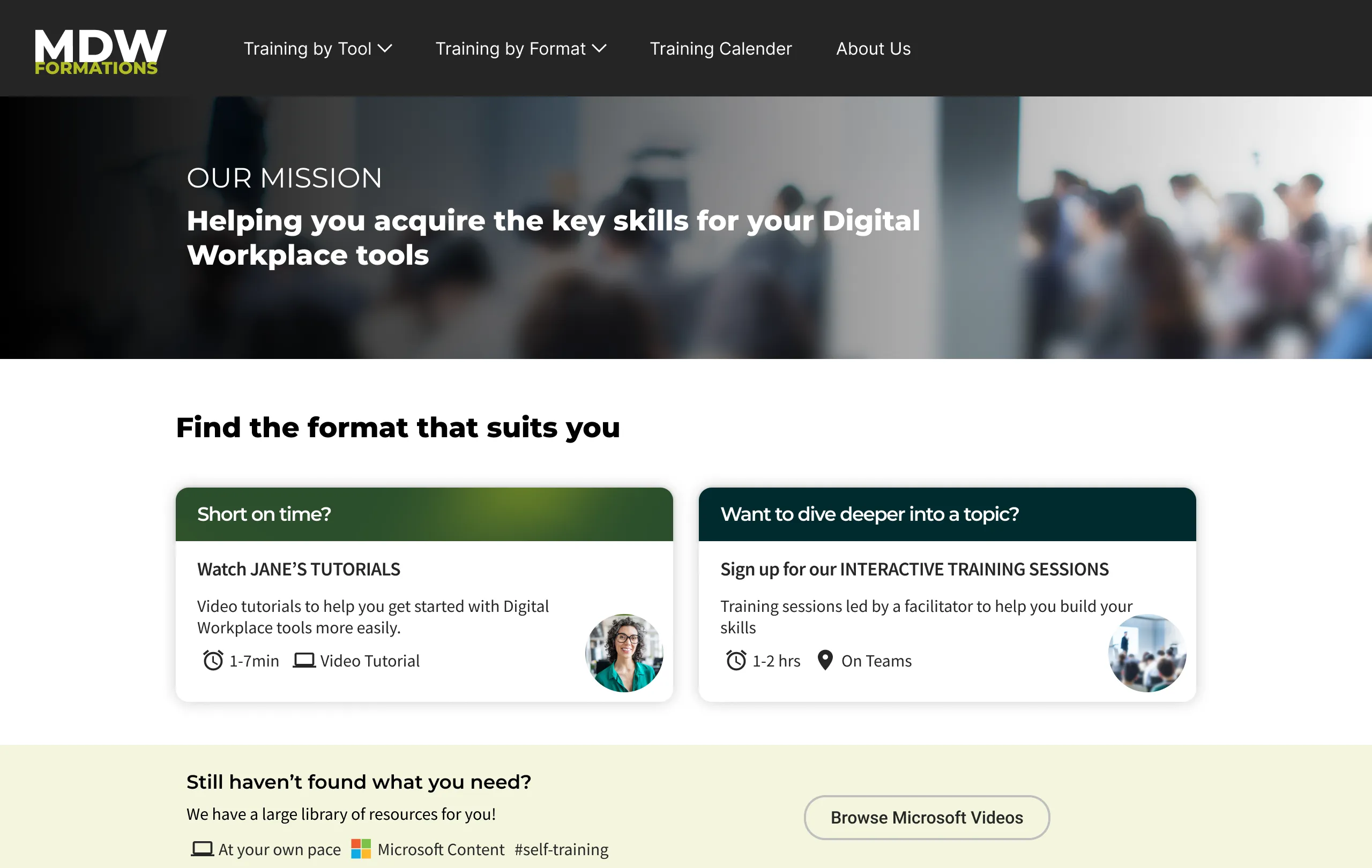 The redesigned MDW Formation homepage: a mission banner, a “Find the format that suits you” block offering Jane's Tutorials and instructor-led sessions, and a quieter band linking to Microsoft's resource library.